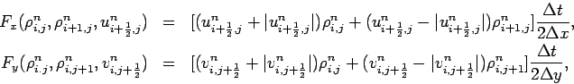 \begin{eqnarray*}
F_{x}(\rho _{i,j}^{n},\rho _{i+1,j}^{n},u_{i+\frac{1}{2},j}^{...
...}{2}}^{n}\vert)\rho _{i,j+1}^{n}]
\frac{\Delta t}{2\Delta y},
\end{eqnarray*}