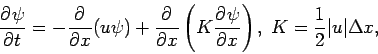 \begin{displaymath}
\DP{\psi }{t} =
-\DP{}{x}(u\psi )
+ \DP{}{x}\left(K\DP{\psi }{x}\right)
, \; K =\frac{1}{2}\vert u\vert\Delta x ,
\end{displaymath}