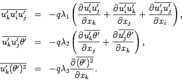 \begin{eqnarray*}
\overline{u^{\prime}_{k}u^{\prime}_{i}u^{\prime}_{j}}
&=& -...
... -q\lambda _{3}
\DP{\overline{(\theta^{\prime})^{2}}}{x_{k}}.
\end{eqnarray*}