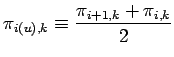 $\displaystyle \pi_{i(u),k} \equiv \frac{\pi_{i+1, k} + \pi_{i, k}}{2}$