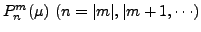 $P_n^m(\mu) \ (n=\vert m\vert,\vert m+1, \cdots)$
