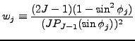 ${\displaystyle w_j \equiv \frac{(2J-1)(1-\sin^2 \phi_j)}
{(J P_{J-1}(\sin \phi_j))^2 } }$