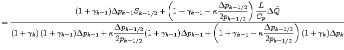 $\displaystyle = \frac{ \displaystyle (1 + \gamma_{k-1}) \Delta p_{k-1} S_{k-1/2...
...pa \frac{\Delta p_{k-1/2}}{2 p_{k-1/2}} \right) (1 + \gamma_{k}) \Delta p_{k} }$