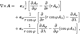 \begin{align*}\begin{split}\Drot \Dvect{A} & = \quad \Dvect{e}_{\lambda} \frac{1...
...da} - \DP{}{\varphi} (\cos \varphi A_{\lambda}) \right], \end{split}\end{align*}